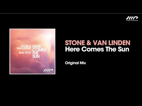 CJ Stone, Marc van Linden Feat. Lyck - Here Comes The Sun (Original Mix)