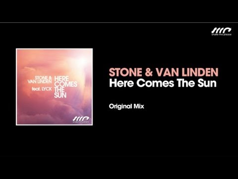 CJ Stone, Marc van Linden Feat. Lyck - Here Comes The Sun (Original Mix)