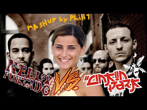 NELLY FURTADO X LINKIN PARK \\\ !!! MASHUP !!! /// ALL GOOD THINGS IN THE END