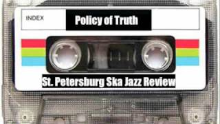 St. Petersburg Ska Jazz Review - Policy of Truth