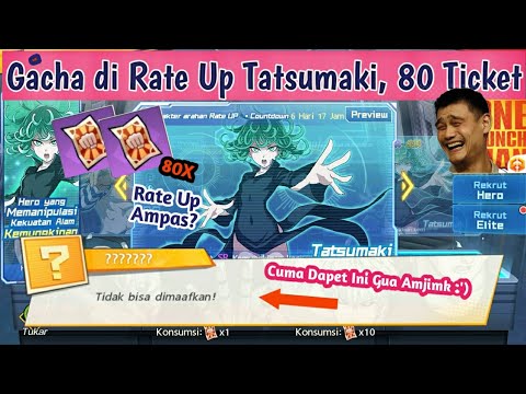 Gacha Di Rate up Tatsumaki, 80 Ticket Cuma Dapet Ginian Anjay! || One Punch Man The Strongest