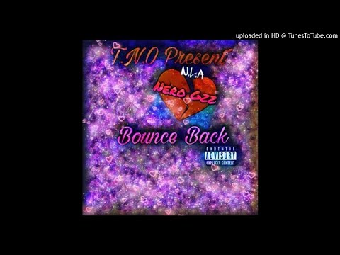 Nero Gzz - Bounce Back  (Prod . Lil Red Beats)