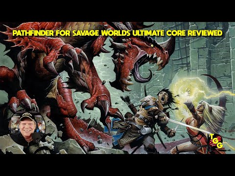 Pathfinder for Savage Worlds Ultimate Core Reviewed