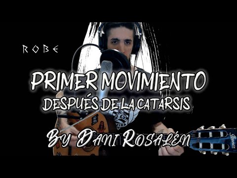 Robe - Primer movimiento: Después de la catarsis | by Dani Rosalén🤟🏻