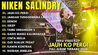 Download lagu NIKEN SALINDRY - JAUH KO PERGI - JANGAN TUNGGU LAMA LAMA - FULL ALBUM NIKEN SALINDRY TERBARU 2026 mp3 Download lagu NIKEN SALINDRY - JAUH KO PERGI - JANGAN TUNGGU LAMA LAMA - FULL ALBUM NIKEN SALINDRY TERBARU 2026 mp3
