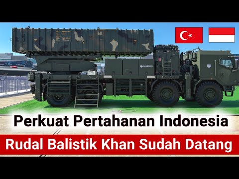 Mantap, Rudal Khan Sudah Tiba Di Indonesia - Siap Hantam Target Jarak 280 Km