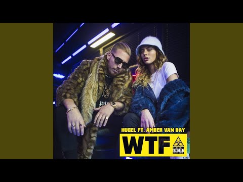 WTF (feat. Amber Van Day)