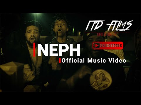 Lul Bubba, Mella Yella , Lul Mauri, E3 - Neph ***OFFICIAL MUSIC VIDEO*** Shot By. @ItdFilms