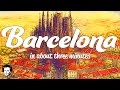 Barcelona in about 3 minutes