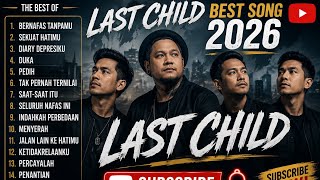 Download lagu Last child full album, best song 2026 mp3 Download lagu Last child full album, best song 2026 mp3