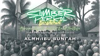 Download lagu 🔴🔵 [LIVE]  SUMBER PERKUL BERSHOLAWAT DALAM RANGKA 1000 HARINYA ALMH IBU BU'NIAH || mp3