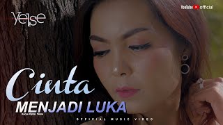 Download lagu Yelse - Cinta Menjadi Luka mp3