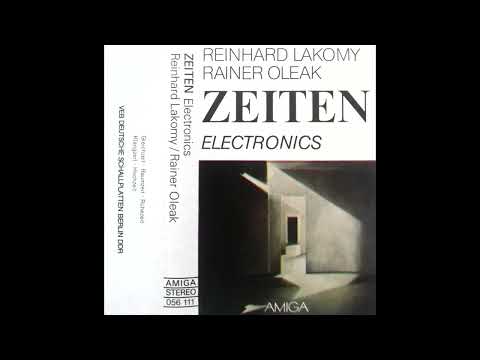 Reinhard Lakomy & Rainer Oleak – Zeiten [Full Album]