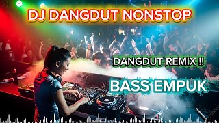 Download lagu DJ DANGDUT NONSTOP FULL ALBUM BASS EMPUK 😌 DJ DANGDUT SANTUY NONSTOP - ENAK BUAT SANTAI mp3