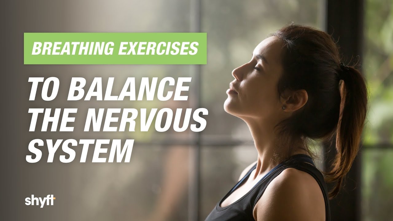 Balance the Nervous System through this Yoga Practice | Shyft | Yoga & Nutrition