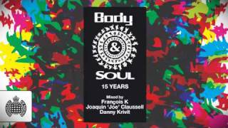 Body & Soul 15 Years (Ministry of Sound UK) Mega Mix - OUT NOW