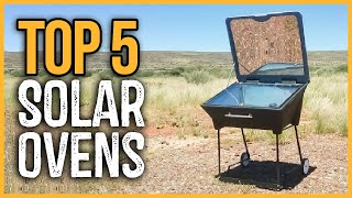 Best Solar Ovens 2024 | Top 5 Best Solar Ovens Reviews