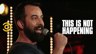 This Is Not Happening - Dan Cummins - Vegas, Acid and Enya - Uncensored