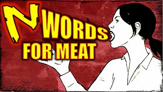 The N-WORDS Meat Eaters Use