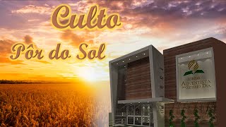 CULTO DO POR DO SOL | Sexta-feira 30/01/2026