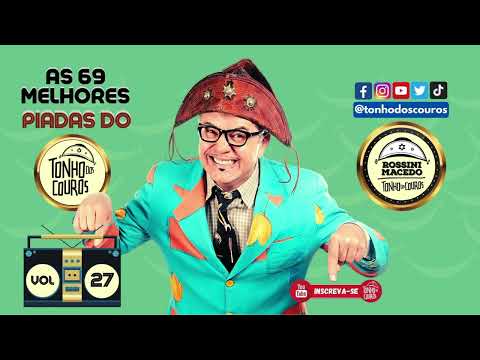 AS 69 PIADAS DO TONHO DOS COUROS VOL 27 #27