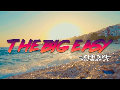 John Diva & The Rockets Of Love - The Big Easy (Official Video)