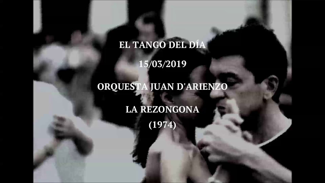 Orquesta Juan D'Arienzo "La Rezongona" (1974)