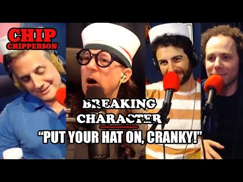 Chip Breaking Character 059 - “Put your hat on, cranky!” (Nick DiPaolo, Ross, Carrie, Sam Roberts)