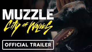 Muzzle: City of Wolves