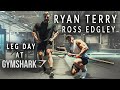 LEG DAY AT GYMSHARK LIFTING CLUB - RYAN TERRY & ROSS EDGLEY