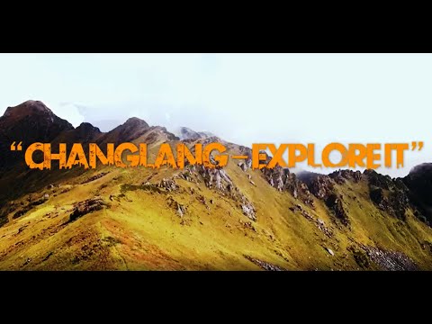 Changlang district – Explore it