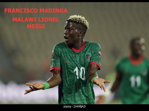 FRANCISCO MADINGA - THE MALAWI LIONEL MESSI
