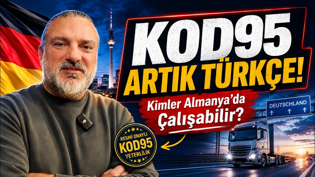 KOD95 ARTIK TÜRKÇE | KİMLER ALMANYA'DA ÇALIŞABİLİR?