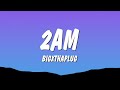 BigXthaPlug 2AM Lyrics