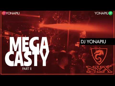 MEGA CASTY I #2 | COMPLEJO NYX CASTY 4 ✘ DJ YONAPIU