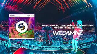 J-Balvin &amp; Willy William vs. Garmiani ft. Julimar Santos - Mi Gente vs. Fogo (WeDamnz Mashup)