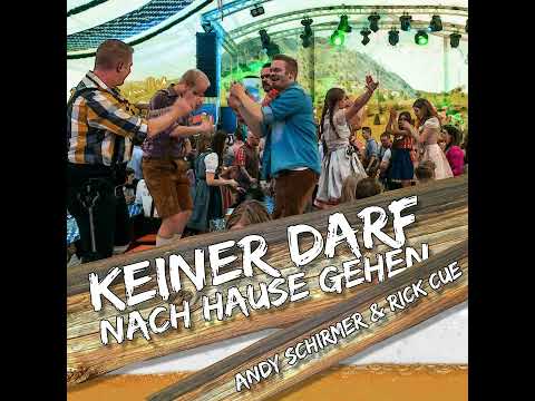 Andy Schirmer & Rick Cue - Keiner darf nach Hause gehen