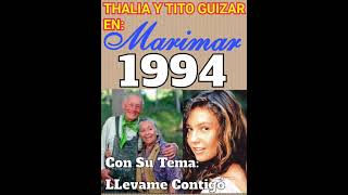 Thalía y Tito Guízar LLevame Contigo HQ