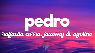 PEDRO - Jaxomy, Agatino Romero, Raffaella Carrà (TikTok Song) [Lyrics]