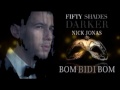 Nick Jonas Bom Bidi Bom Solo Version From Fifty Shades Darker 50shades