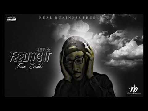 Tone BuTTa   "Feeling It"   @ToneBuTTa