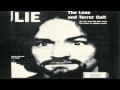 Charles Manson | Lie: The Love & Terror Cult | 09 Don't Do Anything Illegal