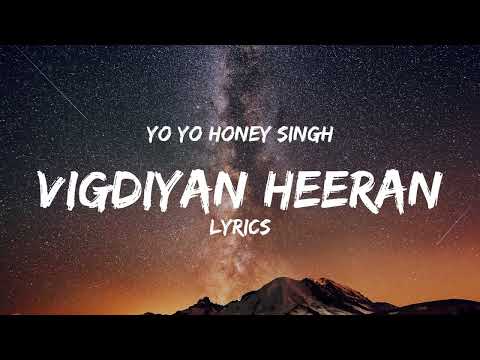 VIGDIYAN HEERAN (lyrics) I Yo Yo Honey Singh Urvashi Rautela I Honey 3.0