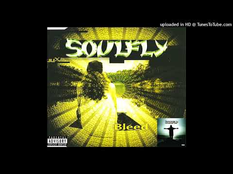 SOULFLY (Feat. Fred Durst and DJ Lethal of Limp Bizkit) - Bleed [E] (SOULFLY - (1998))