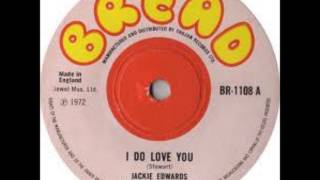 Jackie Edwards - I Do Love You 1972