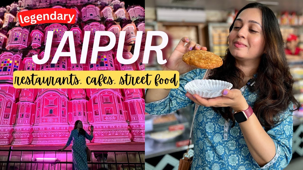 16 LEGENDARY Jaipur Restaurants, Cafes and Street Food Places *worth visiting* | Jaipur Food