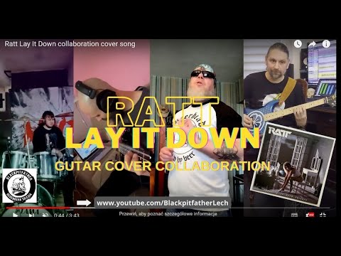 Ratt Lay It Down collaboration cover song