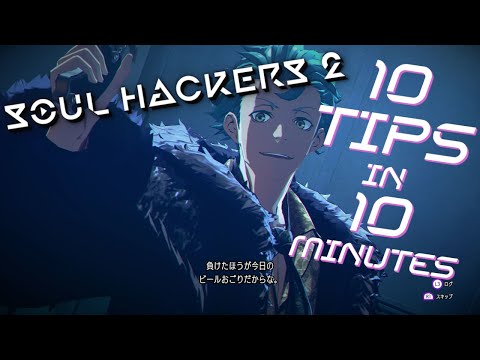 10 Tips for Beginners After 60 + HOURS of Soul Hackers 2 | HOW TO GET THE TRUE ENDING