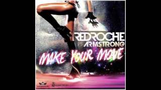Redroche vs Armstrong - Make Your Move 2011 (Bartosz Brenes, Timofey & Nick Mentes Remix)