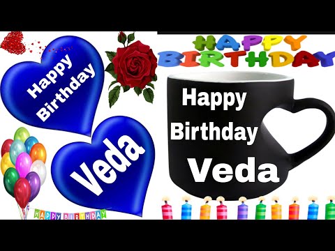 Happy Birthday Veda/Happy Birthday to you Veda/Veda birthday song